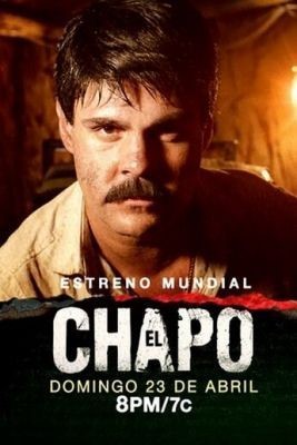 Эль Чапо (2017) 1 сезон
